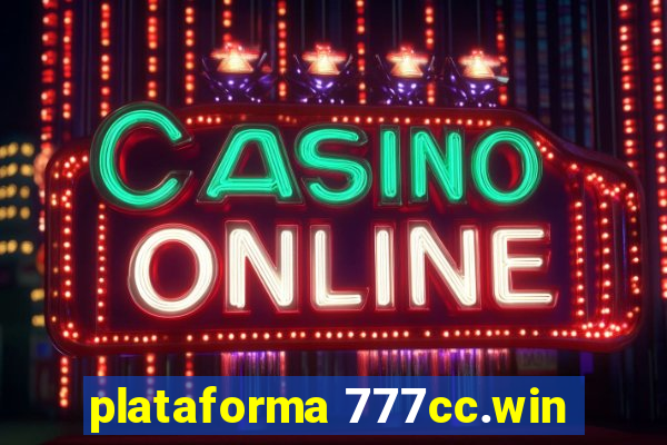 plataforma 777cc.win